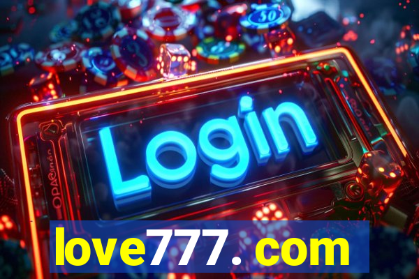 love777. com